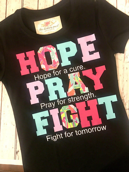 Hope Pray Fight Shirt